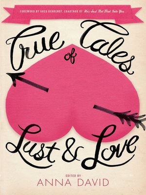 cover image of True Tales of Lust and Love